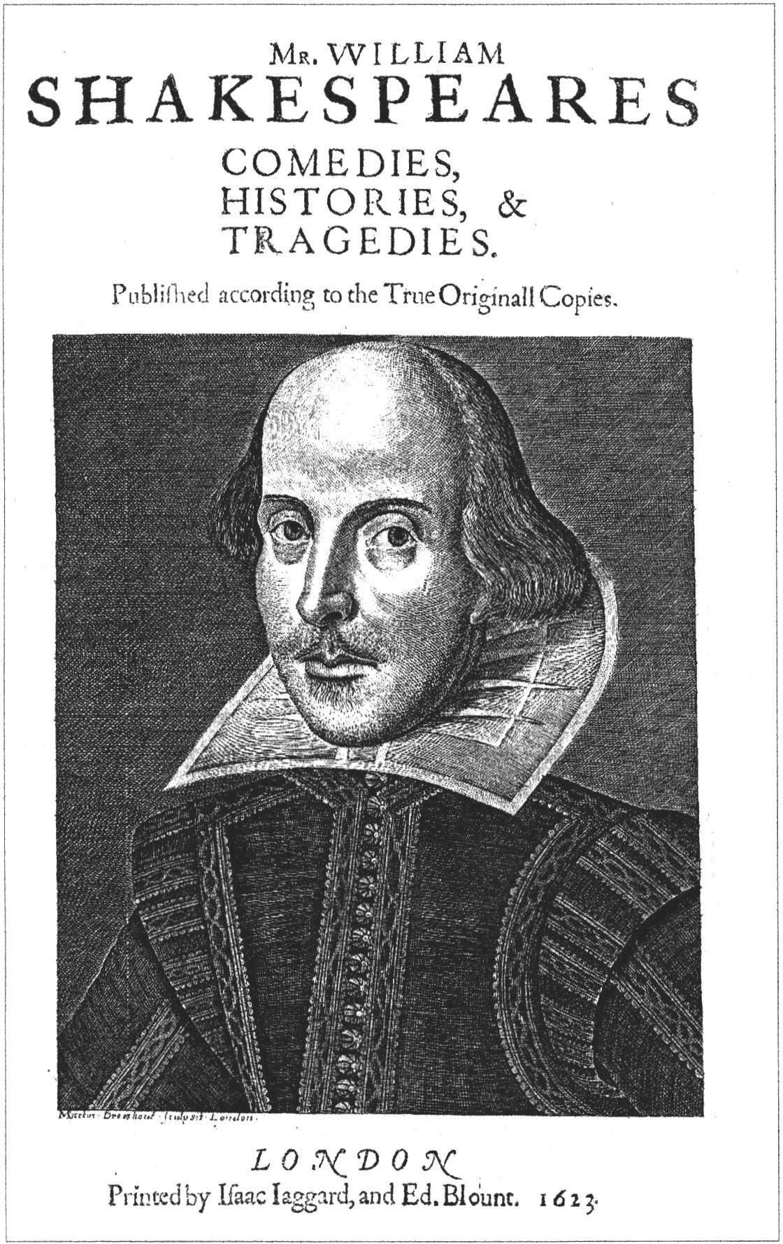 Единственное известное достоверное изображение Шекспира. Гравюра из «Первого фолио» 1623 г. работы Мартина Друшаута